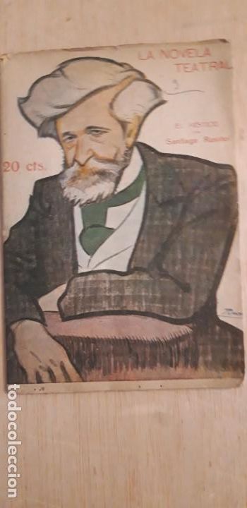 Livros antigos: 1 LA NOVELA TEATRAL DE ** EL MISTICO SANTIAGO RUSI&Ntilde;OL ** MADRID 31 DICIEMBRE 1916