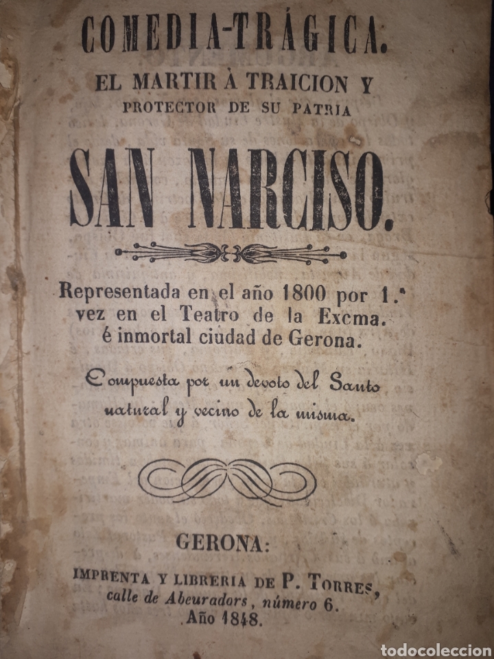 Livres anciens: COMEDIA TR&Aacute;GICA  EL MARTIR A TRAICION Y PROTECTOR DE SU PATRIA  SAN NARCISO
