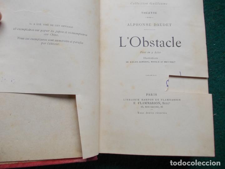 Libros antiguos: TEATRE ALPHONSE DAUDES L&acute;OSTACLE - Foto 5