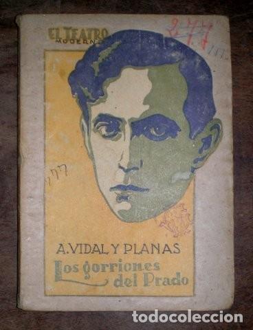 Libros antiguos: VIDAL Y PLANAS, Alfonso: LOS GORRIONES DEL PRADO. - Foto 1
