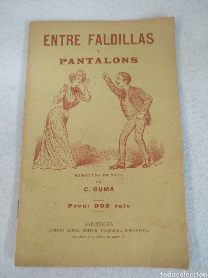 Old books: Entre faldillas y pantalons, humorada en verso, obra C.Guma