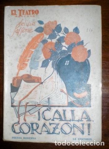 Libros antiguos: SASSONE, Felipe: &iexcl;CALLA, CORAZON! - Foto 1
