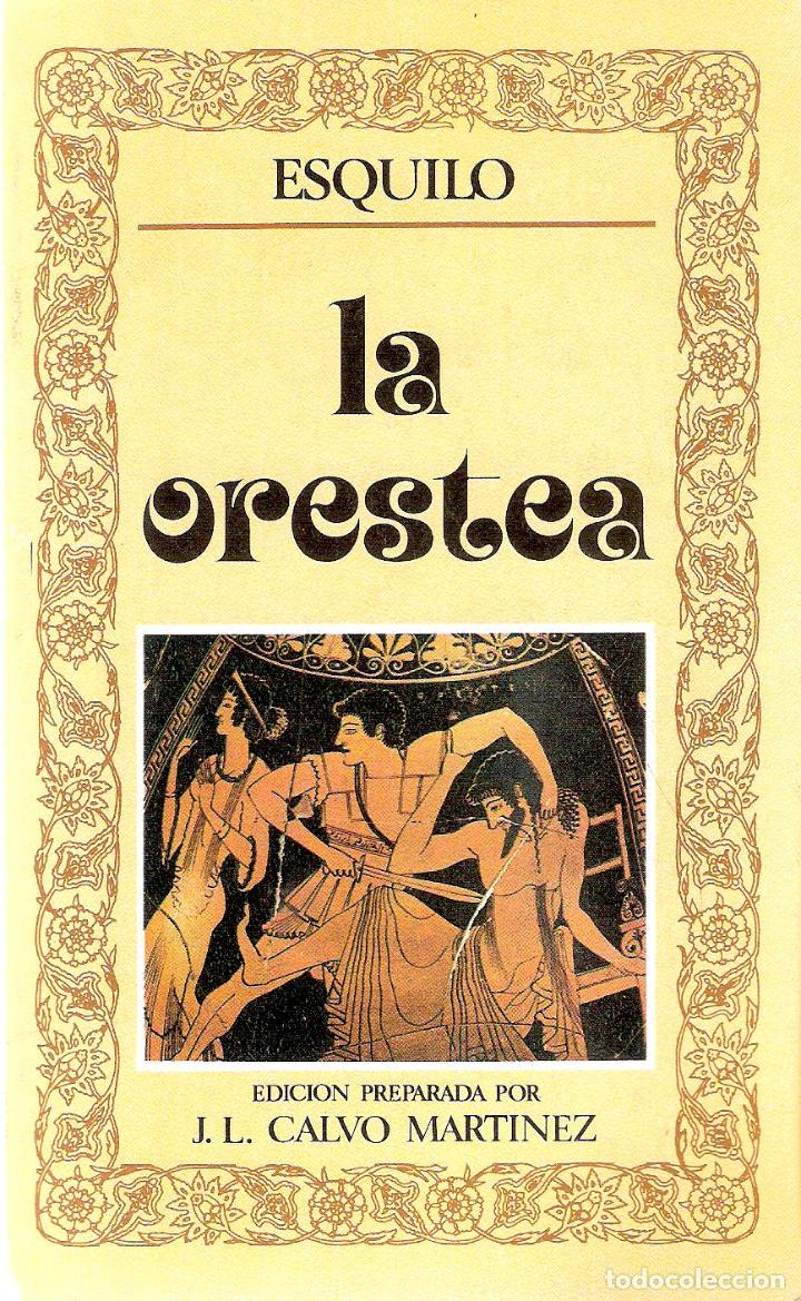 Libros antiguos: LA ORESTEA - ESQUILO - Foto 1