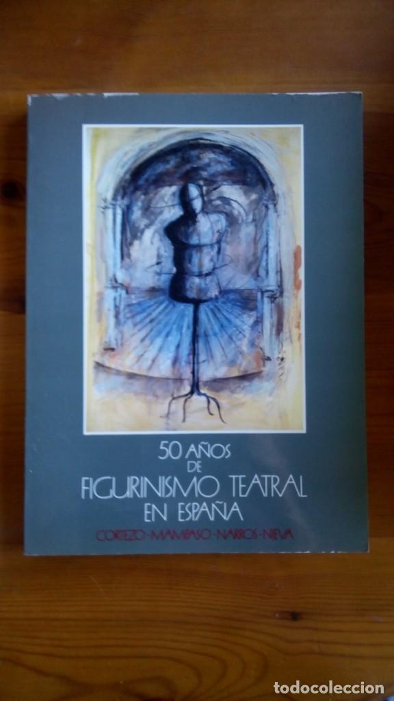 Old books: &rdquo;50 a&ntilde;os de Figurinismo Teatral en Espa&ntilde;a&rdquo;. Teatro Alb&eacute;niz. COMUNIDAD DE MADRID