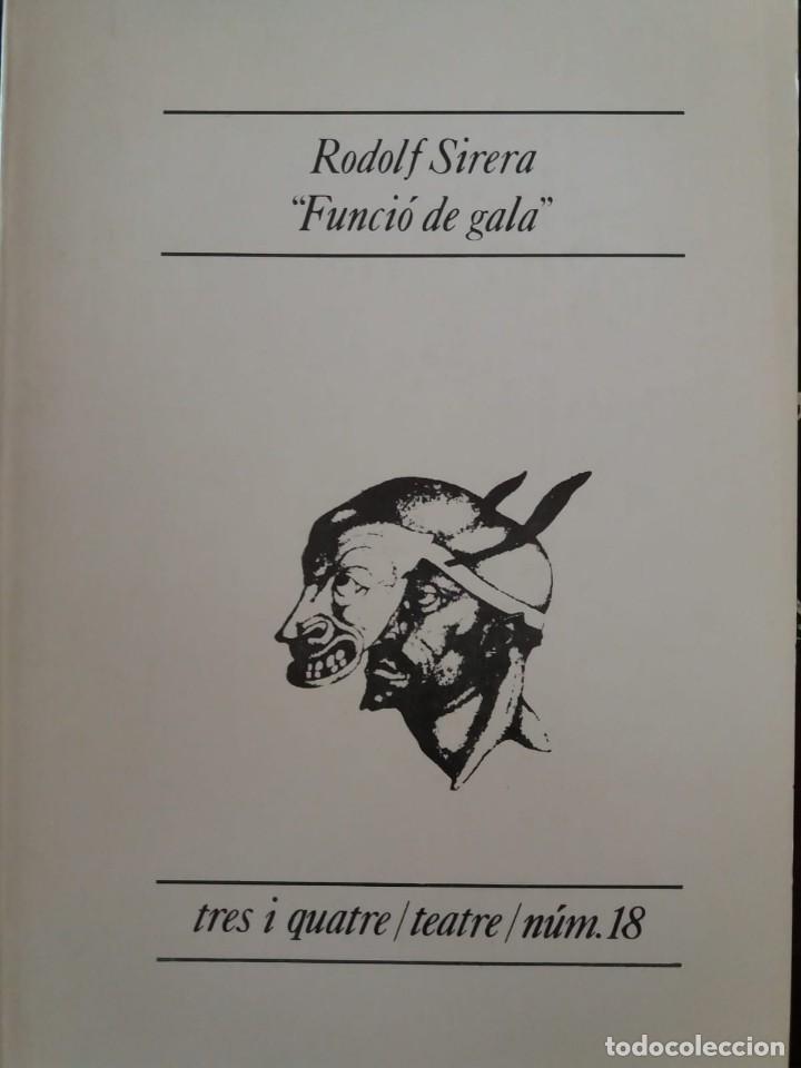 Libros antiguos: Funci&oacute; de gala- Rodolf Sirera - Foto 1