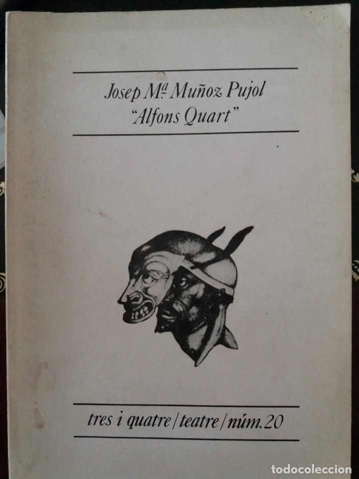 Libros antiguos: Alfons Quart- Josep M&ordf; Mu&ntilde;oz Pujol - Foto 1