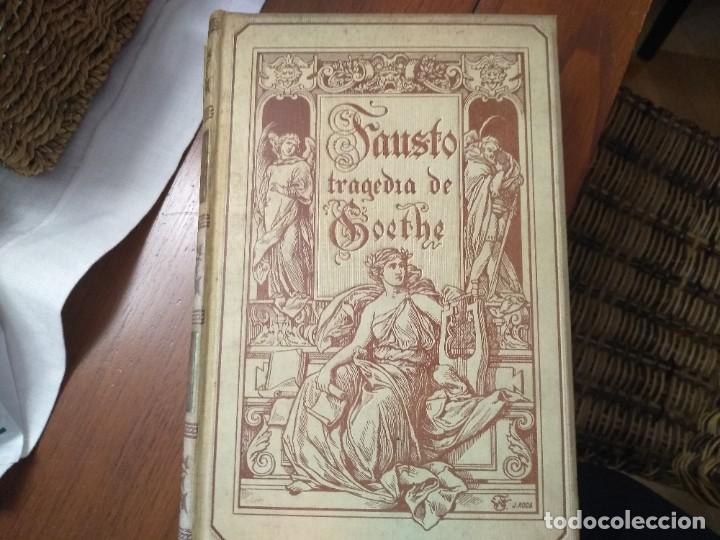 Libros antiguos: Fausto tragedia de Goethe - Foto 1