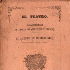 Libros antiguos: ADELARDO LÓPEZ DE AYALA : EL AGENTE DE MATRIMONIOS (1862). Lote 217516306