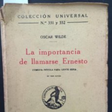 Libros antiguos: LA IMPORTANCIA DE LLAMARSE ERNESTO, OSCAR WILDE, 1932