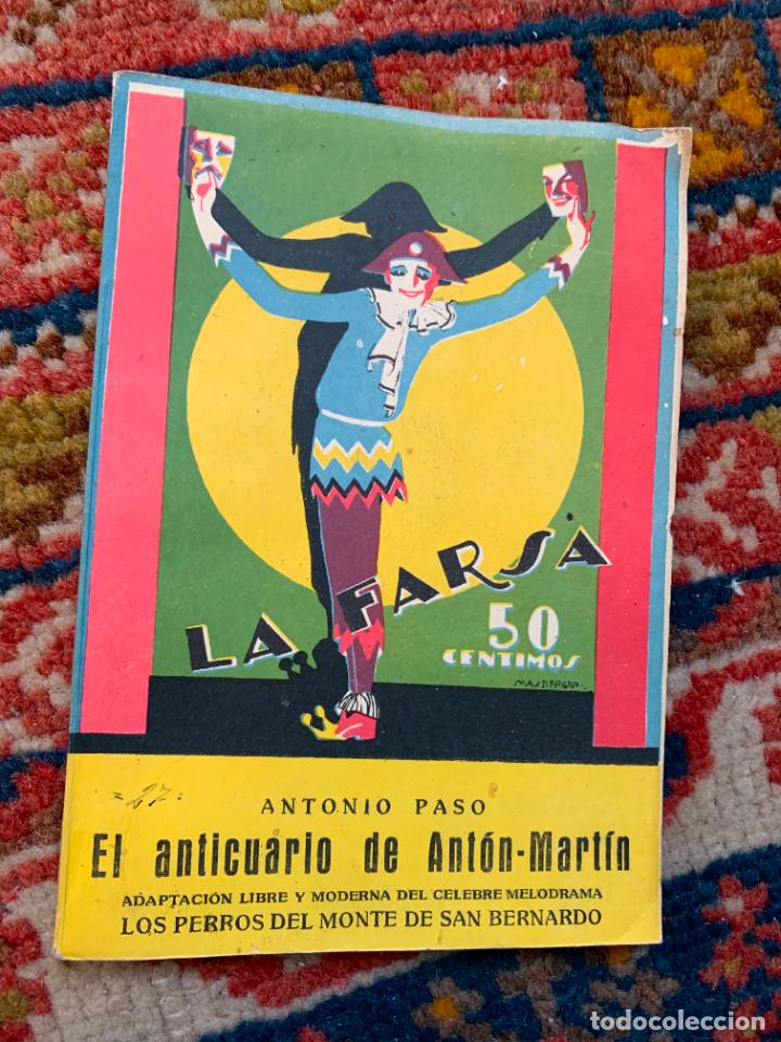 Livres anciens: el anticuario de anton-martin antonio paso la farsa n&ordm; 16 1927 1&ordf; edici&oacute;n buen estado