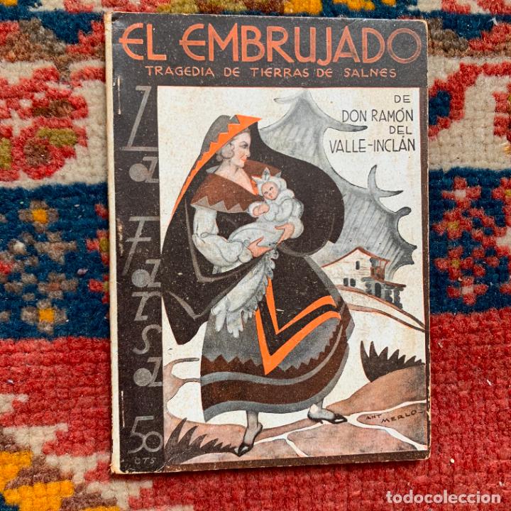 Livres anciens: el embrujado valle-inclan la farsa n&ordm; 218 madrid 1931 1&ordf; edici&oacute;n buen estado