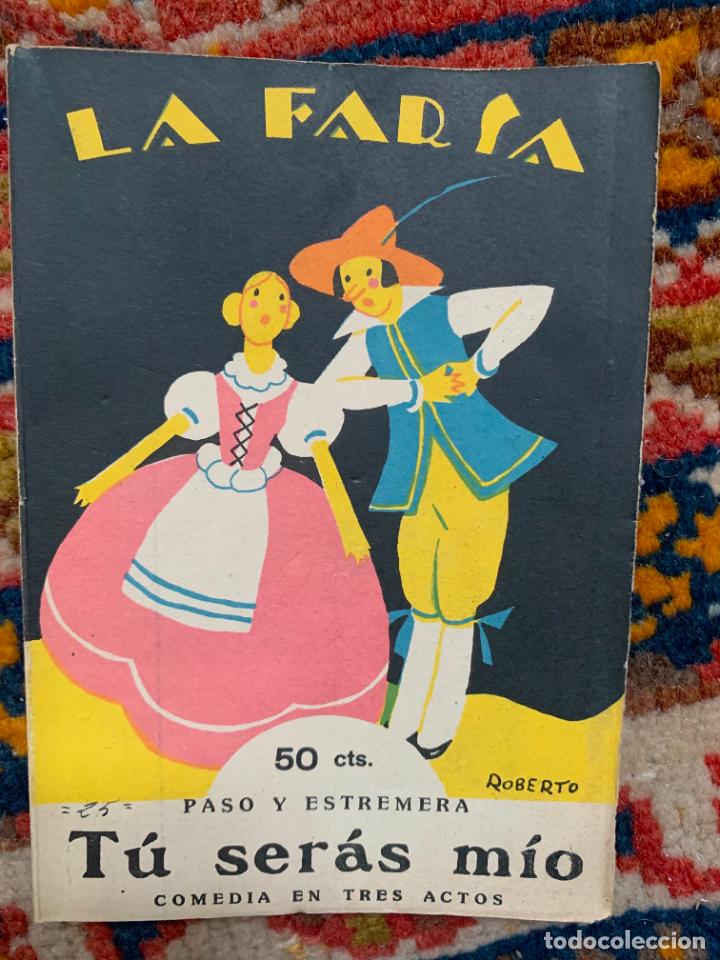 Libri antichi: tu seras mio paso y extremera la farsa n&ordm; 28 madrid 1928 muy buen estado
