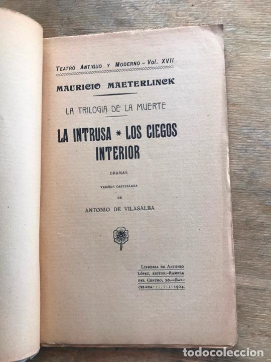 Libros antiguos: MAETERLINCK. LA INTRUSA - LOS CIEGOS - INTERIOR. - Foto 2