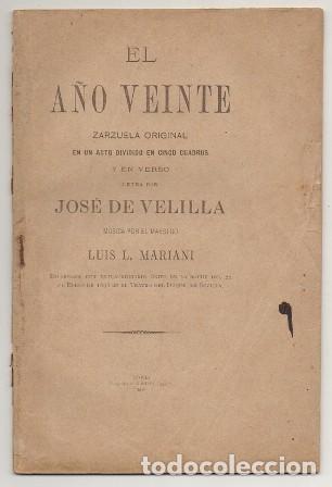 Libri antichi: EL A&Ntilde;O VEINTE. ZARZUELA ORIGINAL EN UN ACTO DIVIDIDO EN CINCO CUADROS Y EN VERSO - A-TEA-576 ,2