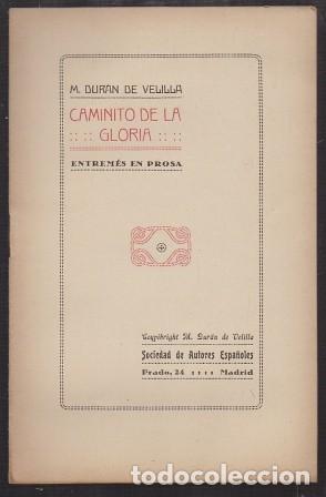 Libros antiguos: CAMINITO DE LA GLORIA. ENTREMES DE PROSA - DURAN DE VELILLA, MARCELINO - A-TEA-588, 23