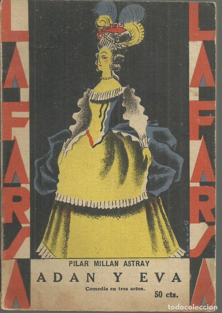 Libros antiguos: Pilar Mill&aacute;n Astray, Ad&aacute;n y Eva. Obra adaptada al Teatro la Farsa, 1929