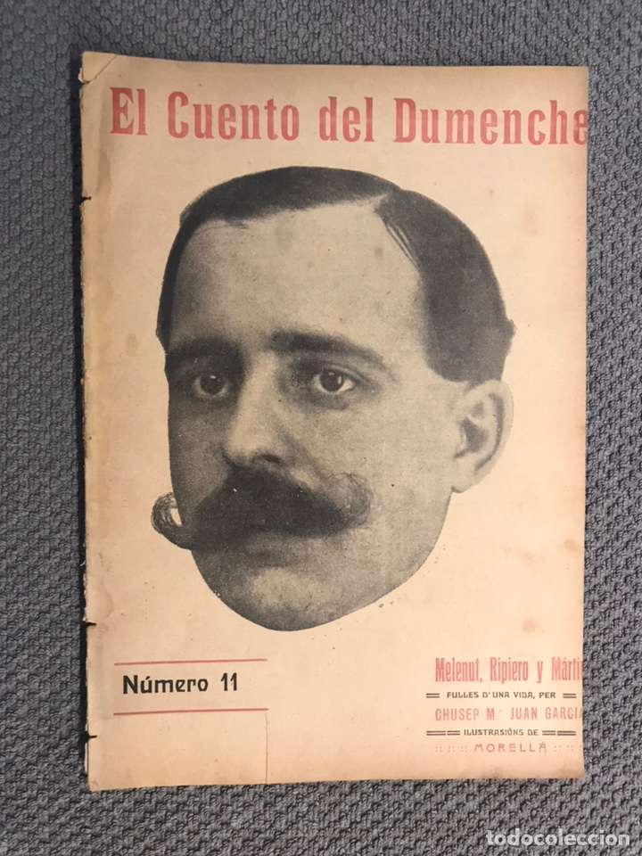 Livres anciens: EL CUENTO DEL DUMENCHE No.11, MELENUT, RIPIERO Y M&Aacute;RTIR, per Chusep M. Juan Garc&iacute;a (a.1914)
