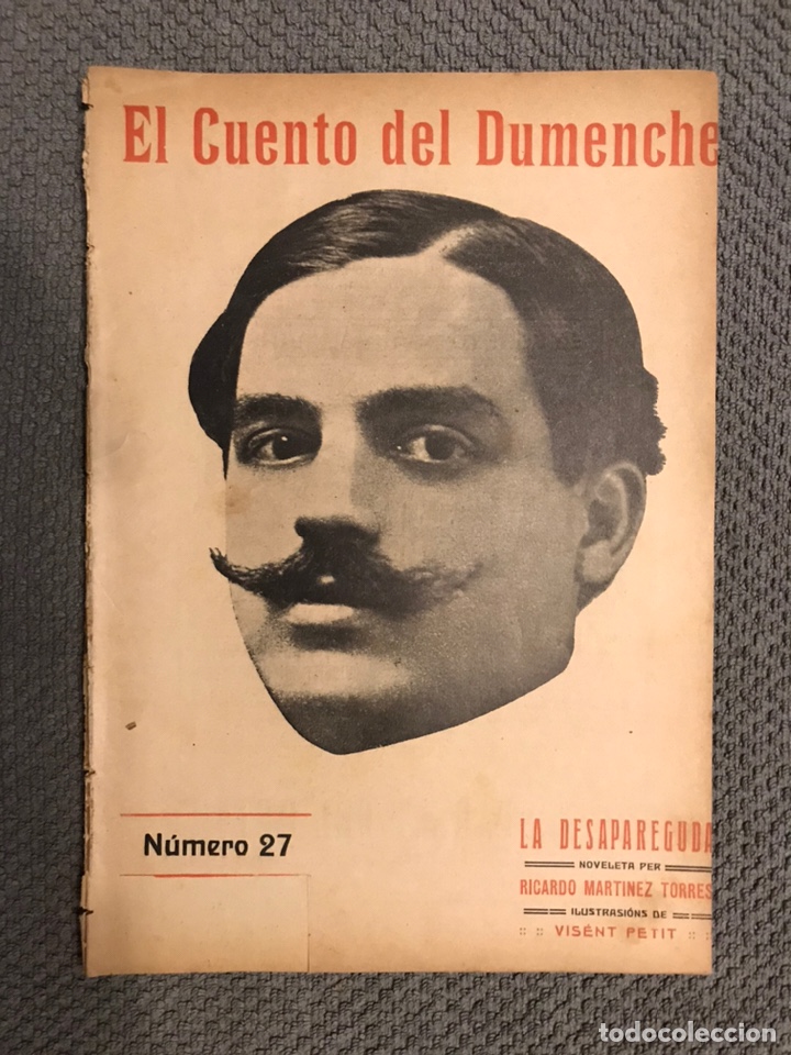 Livres anciens: EL CUENTO DEL DUMENCHE No.27, LA DESPAREGUDA, per Ricardo Martinez Torres (a.1914)