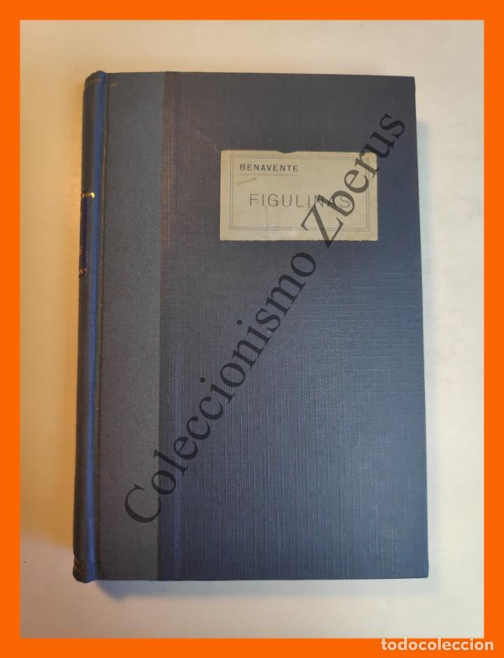Libros antiguos: Figulinas - Jacinto Benavente - Foto 2