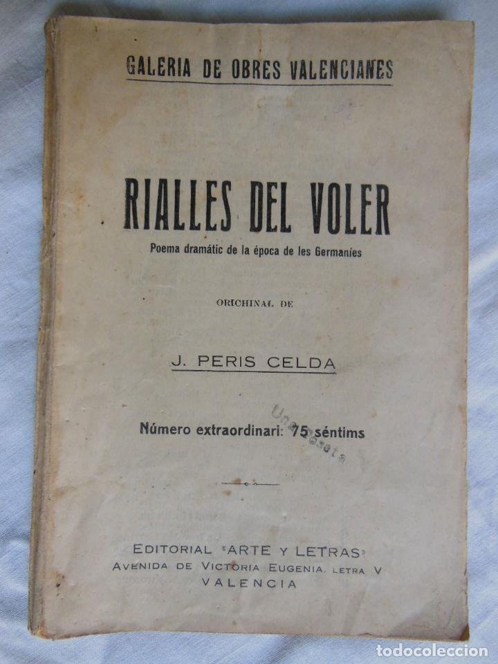 Livros antigos: RIALLES DEL VOLER. 1928 PERIS CELDA