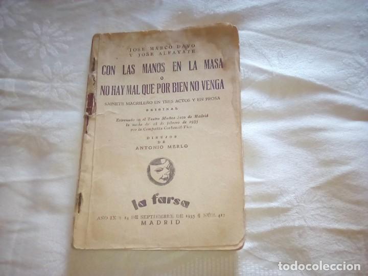 Old books: Con las manos en la masa o &rdquo;No hay mal que por bien no venga&rdquo;. la Farsa. N&deg; 417. 1935