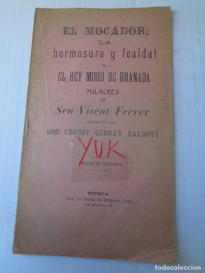 Livres anciens: OBRAS DE TEATRO :EL MOCADOR -LA HERMOSURA Y FEALDAT -EL REY MORO DE JOSEP BERNAT I BALDOVI - 1859