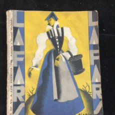 Libros antiguos: LA LOLA SE VA A LOS PUERTOS. ANTONIO Y MANUEL MACHADO. EDITA LA FARSA, AÑO 1929.