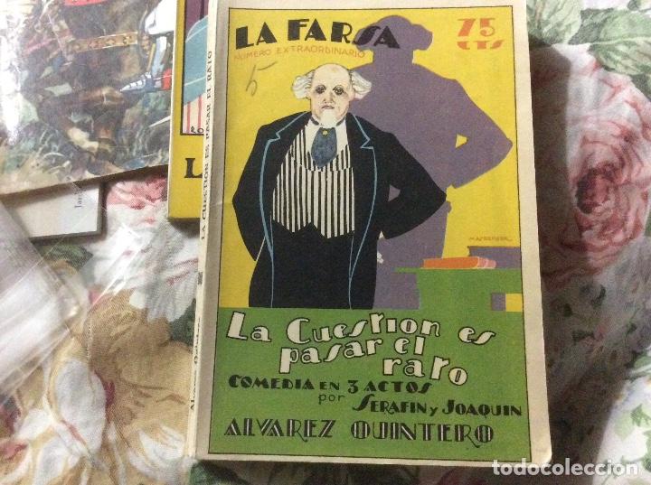 Livres anciens: La farsa a&ntilde;o 1 1927 oct n&ordm;5 la cuestion es pasar el rato Serafin y Joaquin A. Quintero
