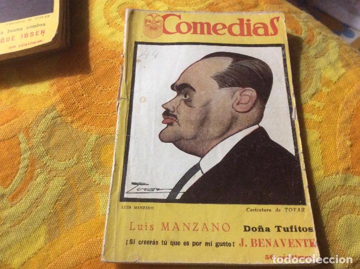 Livros antigos: DO&Ntilde;A TUFITOS. SI CREERAS TU QUE ES POR MI GUSTO. COMEDIAS N&ordm;XLIV.MANZANO,L;BENAVENTE