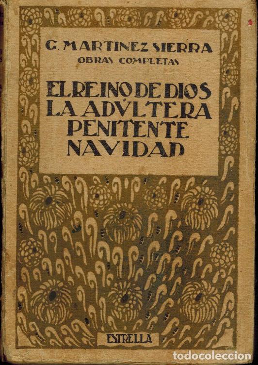Livros antigos: EL REINO DE DIOS & LA AD&Uacute;LTERA PENITENTE & NAVIDAD