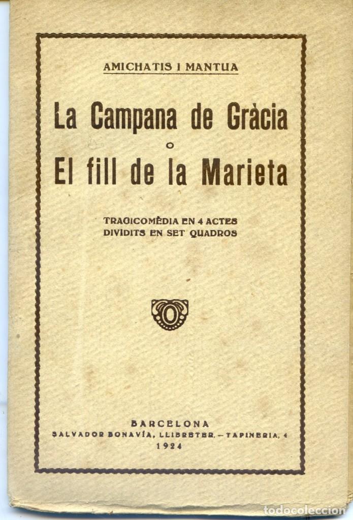 Old books: AMICHATIS i MANTUA: La Campana de Gr&agrave;cia o el fill de la Marieta