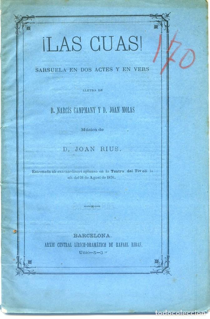 Old books: CAMPMANY, Naris y MOLAS, Joan: &iexcl;Las Cuas! Sarsuela en dos actes y en vers