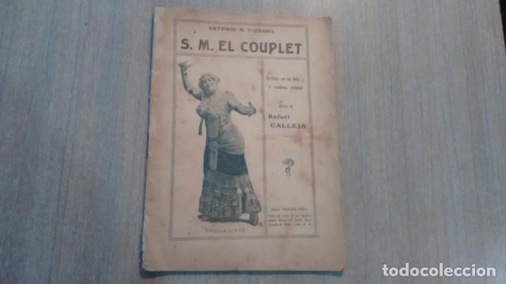 Libros antiguos: ANTONIO M. VIERGOL - S. M. EL COUPLET