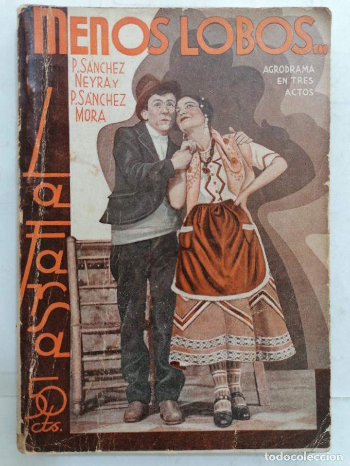 Old books: MENOS LOBOS, AGRODRAMA EN TRES ACTOS, COLECCION LA FARSA, N&ordm; 382, A&Ntilde;O 1935