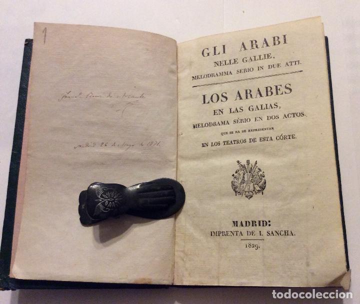 Libros antiguos: LOS ÁRABES EN LAS GALIAS ,MELODRAMA SERIO EN DOS ACTOS ,Y LA DAMA COLERICA MADRID 1929/1856 - Foto 1 - 236022400