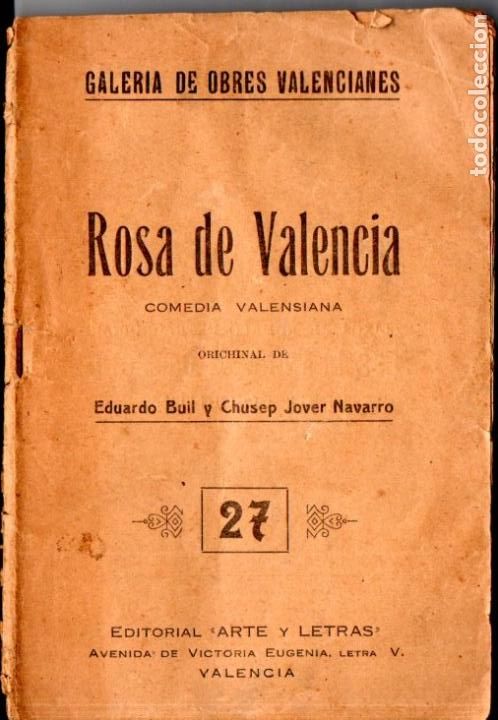 Antiquarische B&uuml;cher: EDUARDO BULL Y CHUSPE JOVER NAVARRO : ROSA DE VALENCIA (1926)