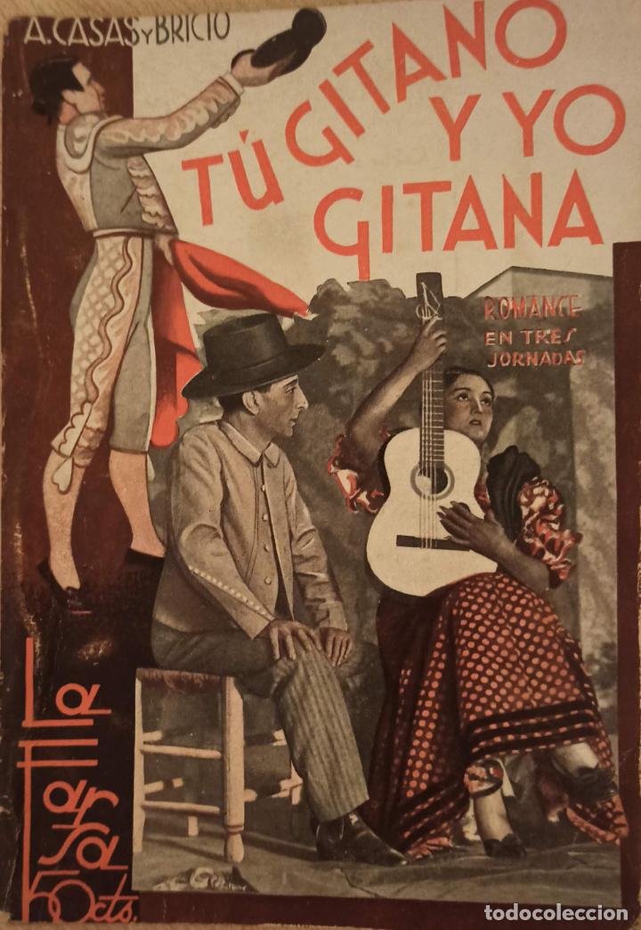 Libros antiguos: T&uacute; Gitano y yo Gitana. A.CASAS y BRICIO. - Foto 1