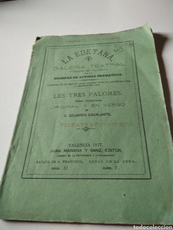 Libros antiguos: La Edetana galer&iacute;a teatral les tres palomes Valencia 1877
