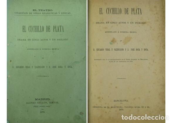 Libros antiguos: VIDAL (y) ROCA. El cuchillo de plata. Drama en cinco actos. 1&ordf; Edici&oacute;n. 1913.