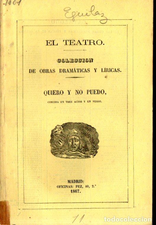 Livres anciens: LUIS DE EGUILAZ : QUIERO Y NO PUEDO (1867)