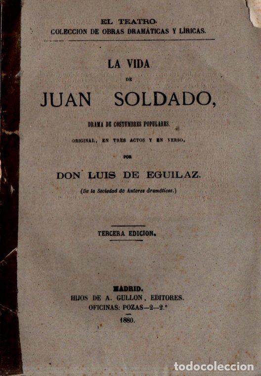 Libros antiguos: LUIS DE EGUILAZ : LA VIDA DE JUAN SOLDADO (1880)