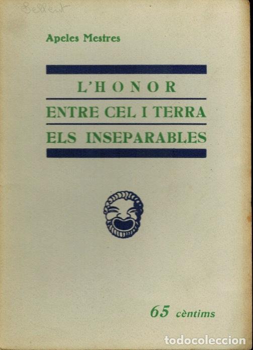 Libros antiguos: L&acute; HONOR & ENTRE CEL I TERRA - Foto 1