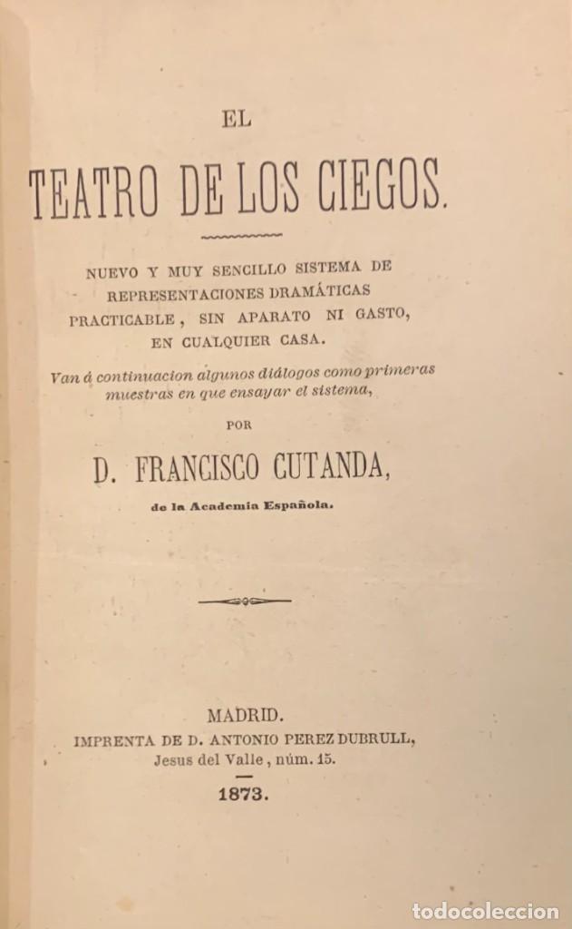 Libros antiguos: El Teatro de los Ciegos. Francisco Cutanda - Foto 2