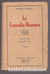 Libros antiguos: La Comedia Humana, William E. Blakely - Foto 1