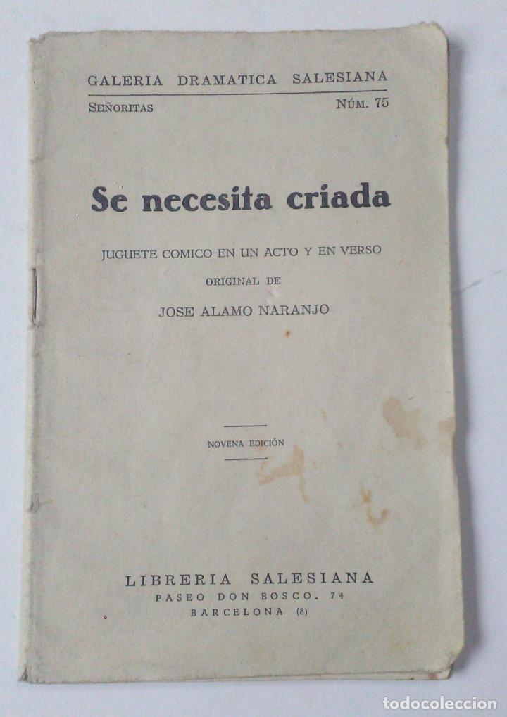 Livros antigos: Galer&iacute;a dram&aacute;tica salesiana n&ordm;75. Se necesita criada