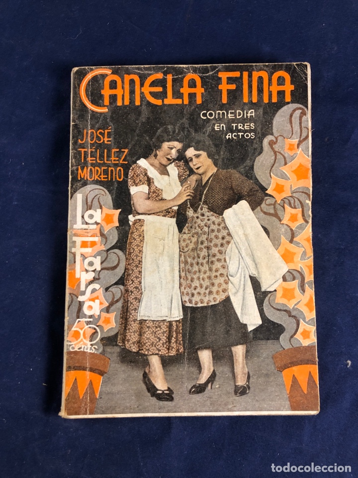 Livros antigos: Canela Fina comedia en tres actos