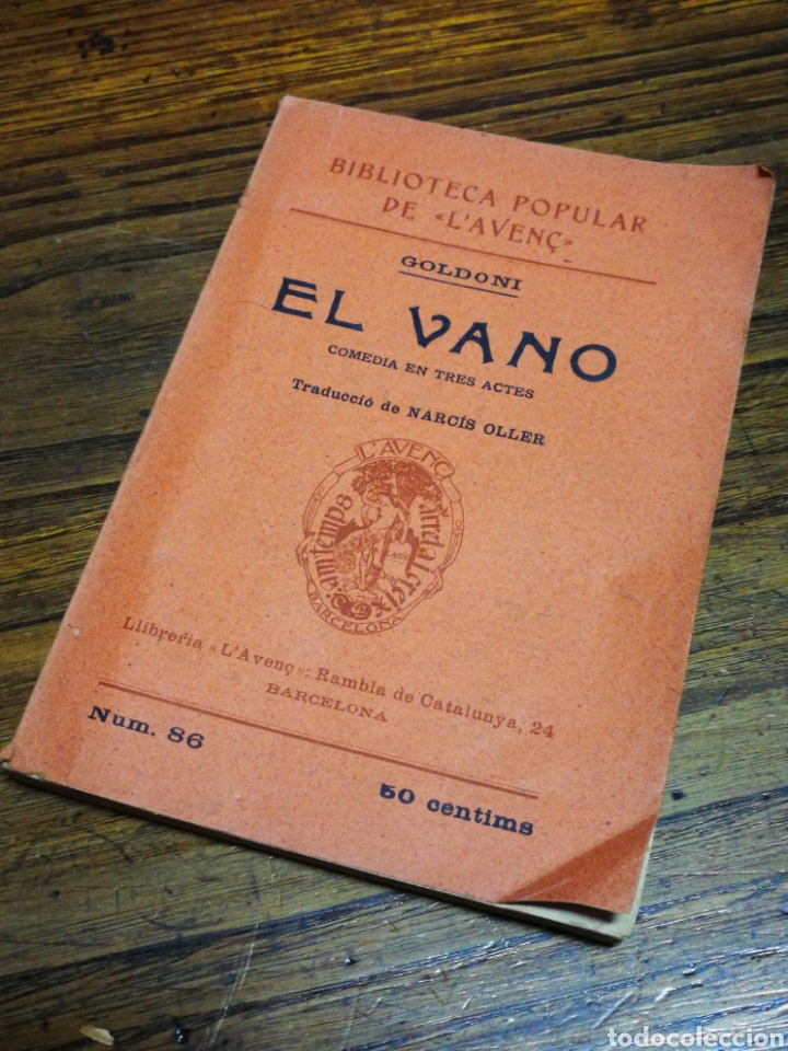 Livros antigos: EL VANO- GOLDONI (NARC&Iacute;S OLLER)- BIBLIOTECA POPULAR L'AVEN&Ccedil;, N&deg;86.1908.