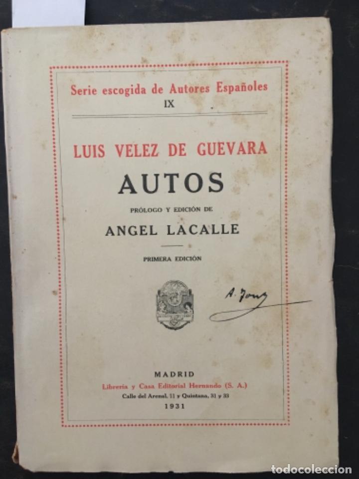 Libros antiguos: AUTOS, LUIS VELEZ DE GUEVARA, 1931 - Foto 1
