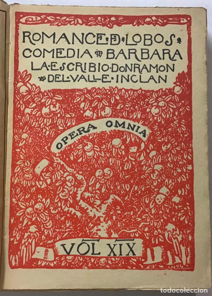 Libros antiguos: VALLE INCL&Aacute;N, Ramon del. ROMANCE DE LOBOS. COMEDIA B&Aacute;RBARA. - Foto 2