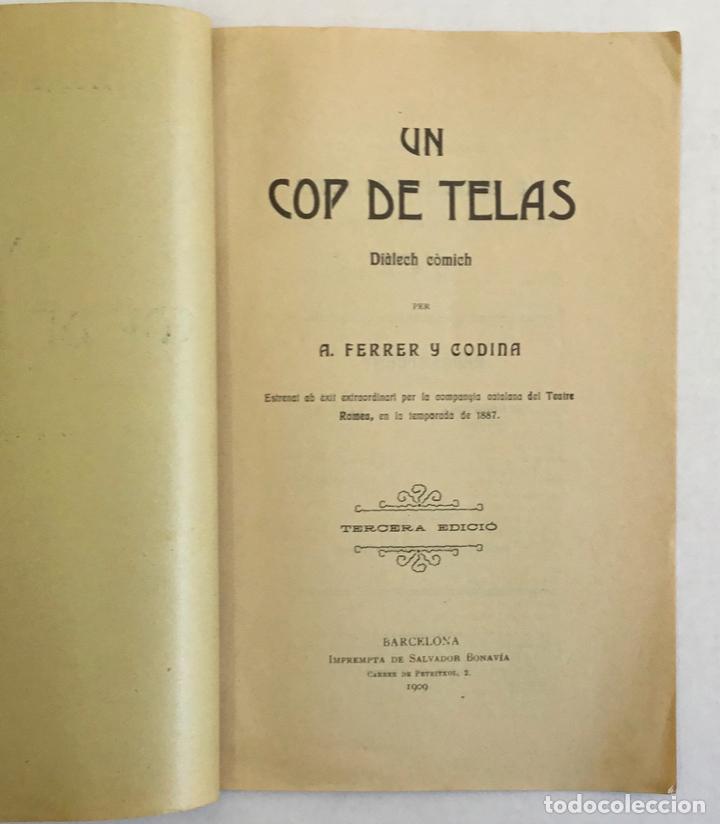 Libros antiguos: UN COP DE TELAS. Di&agrave;lech c&ograve;mich. - FERRER Y CODINA, A. - Foto 2